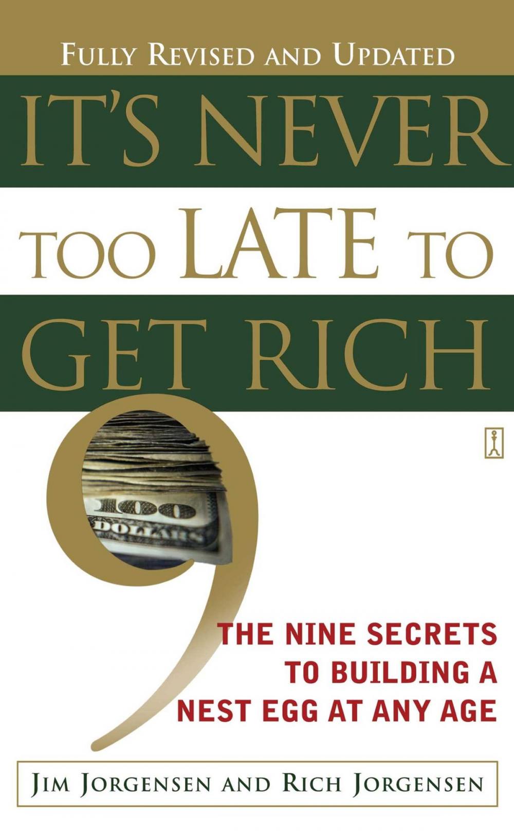 Big bigCover of It's Never Too Late to Get Rich