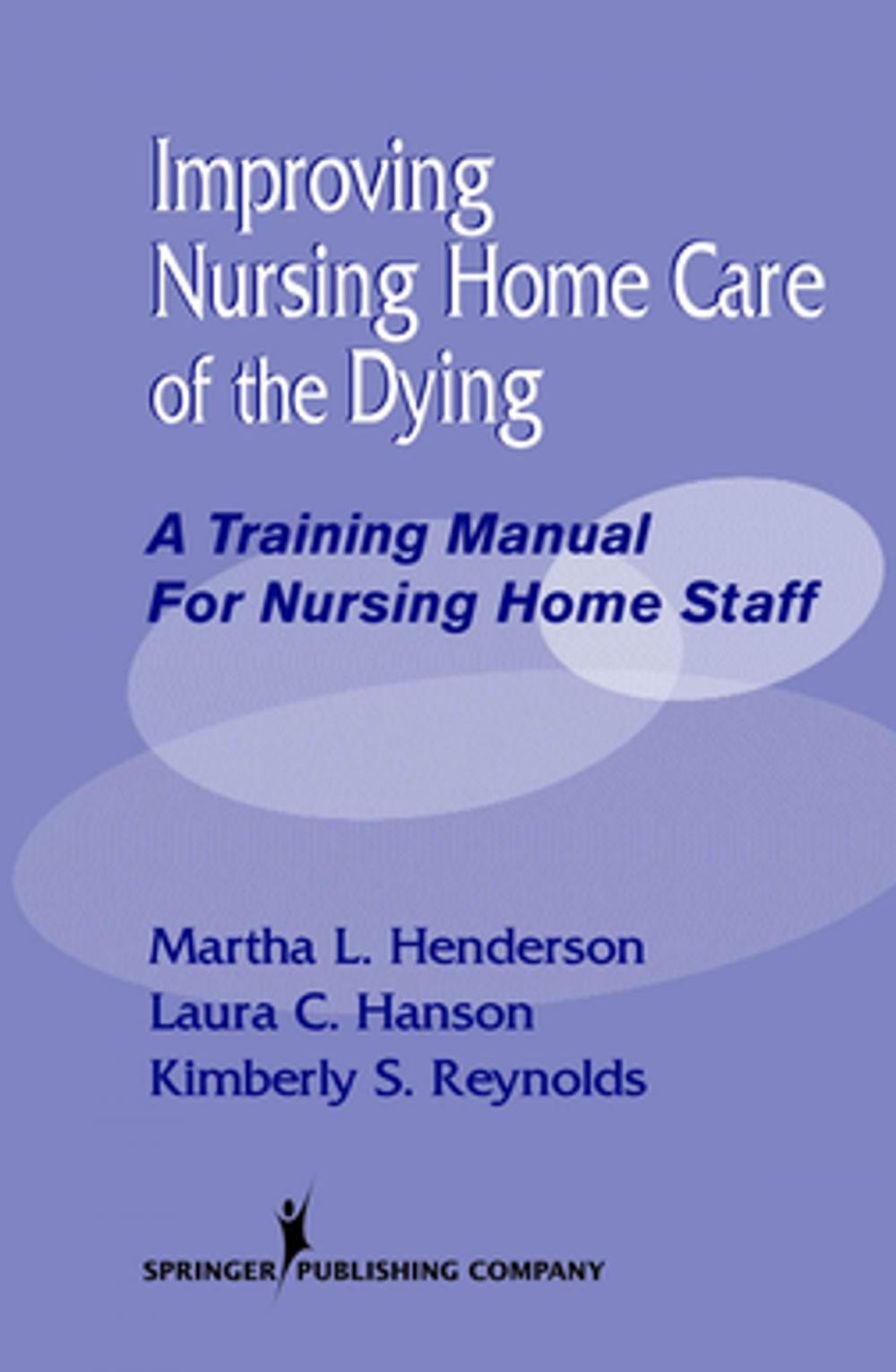 Big bigCover of Improving Nursing Home Care of the Dying