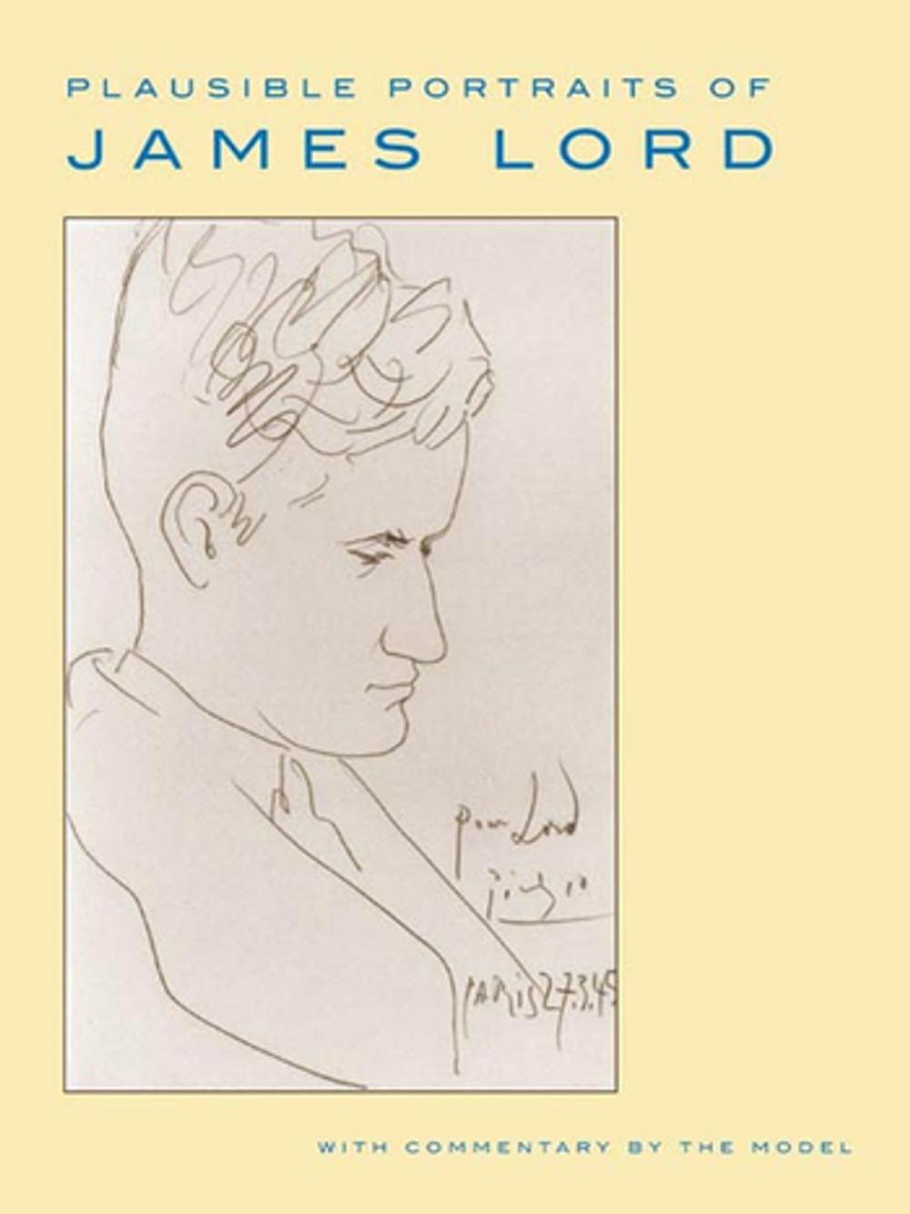 Big bigCover of Plausible Portraits of James Lord