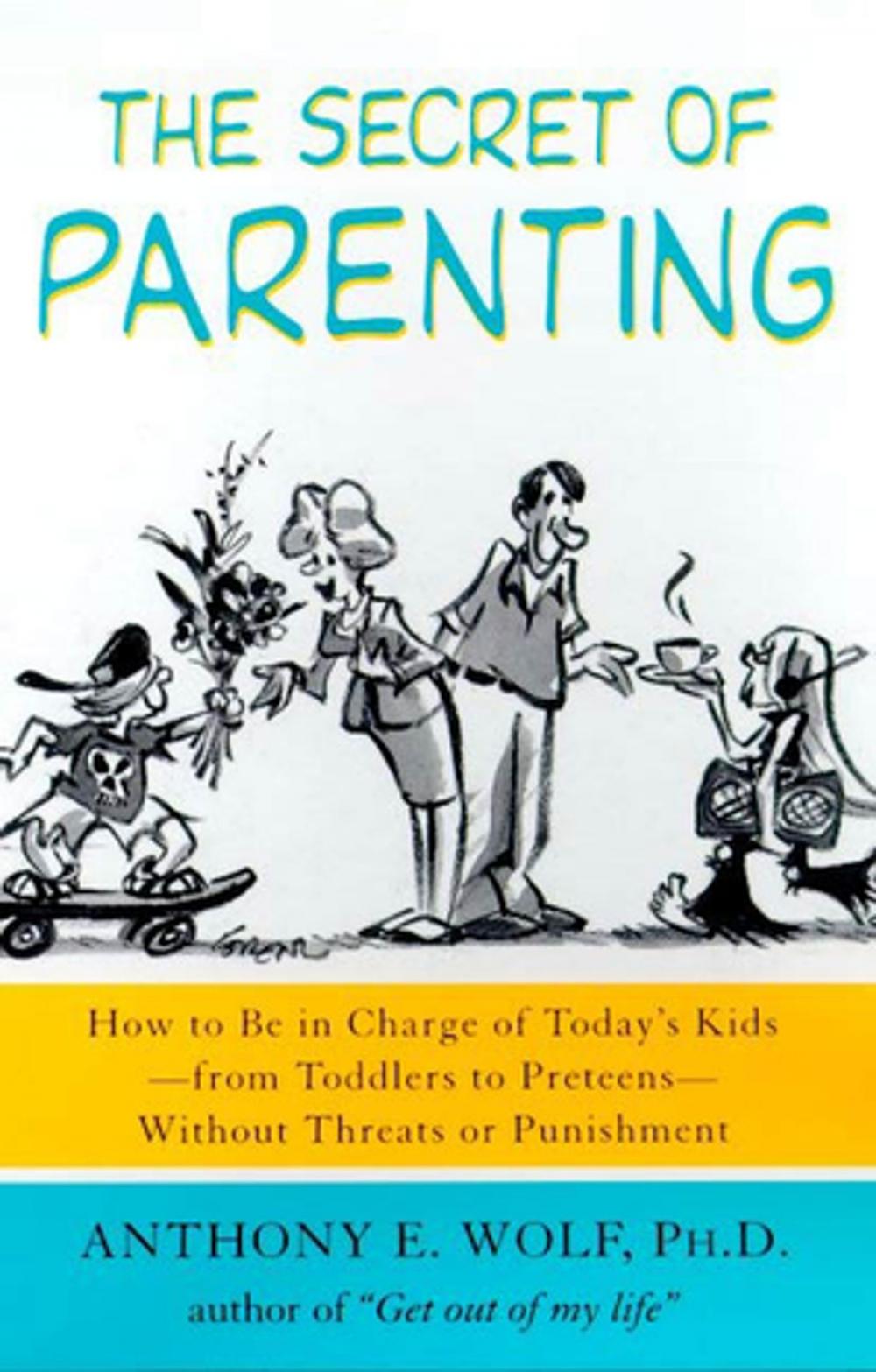 Big bigCover of The Secret of Parenting