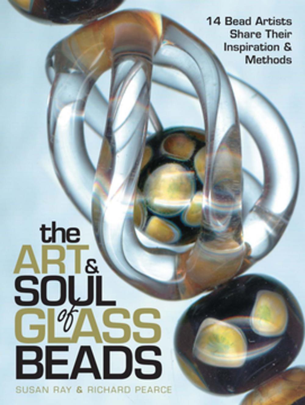 Big bigCover of The Art & Soul of Glass Beads