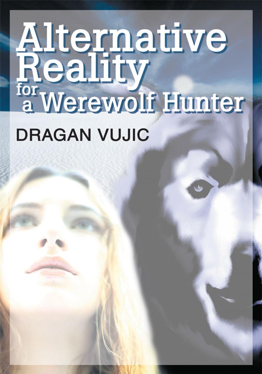 Big bigCover of Alternative Reality for a Werewolf Hunter