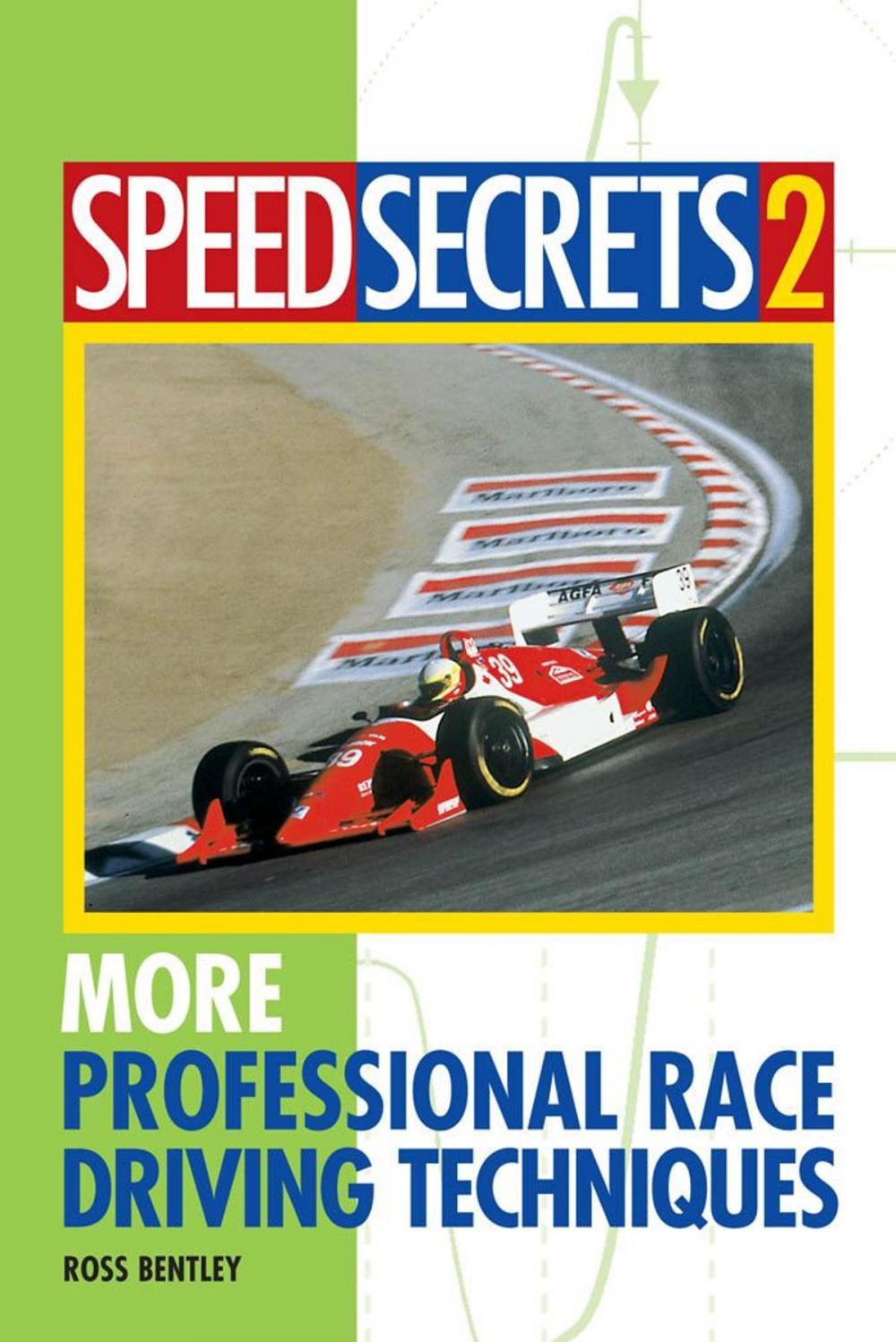 Big bigCover of Speed Secrets II: More Professional Race Driving Techniques