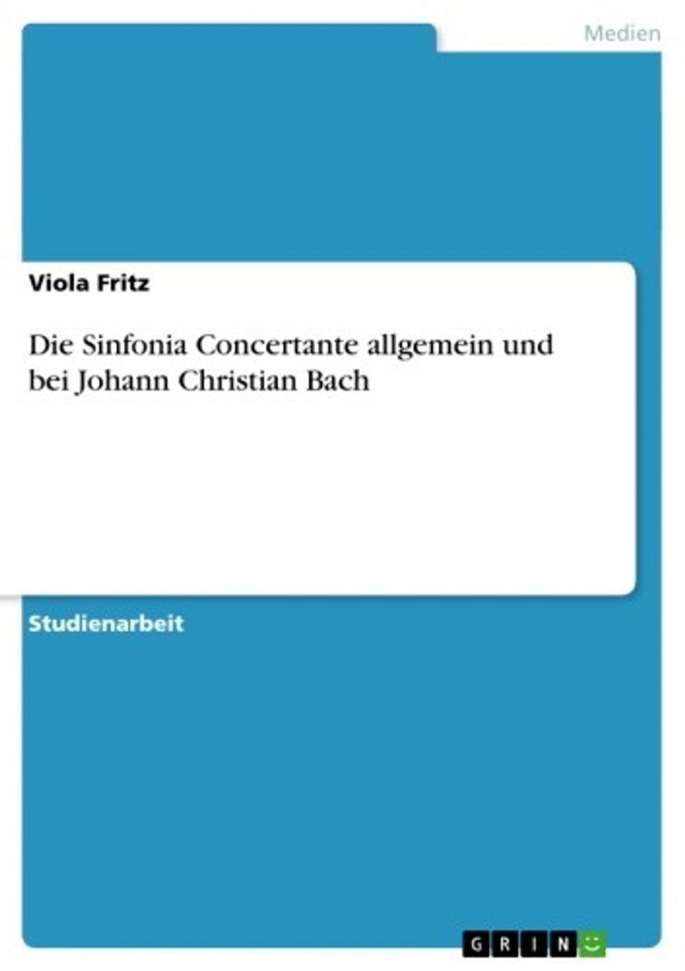 Big bigCover of Die Sinfonia Concertante allgemein und bei Johann Christian Bach