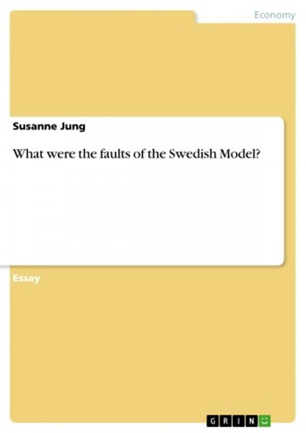 Big bigCover of What were the faults of the Swedish Model?