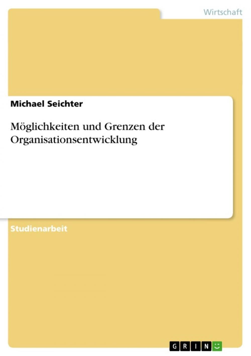 Big bigCover of Möglichkeiten und Grenzen der Organisationsentwicklung