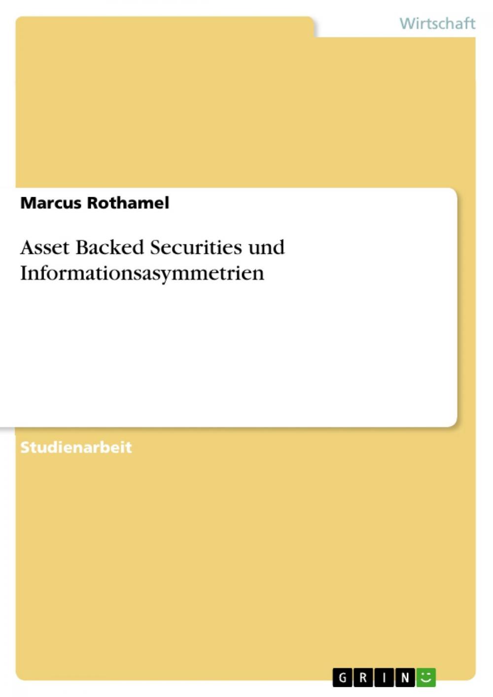 Big bigCover of Asset Backed Securities und Informationsasymmetrien