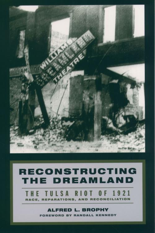 Cover of the book Reconstructing the Dreamland by Alfred L. Brophy, Oxford University Press