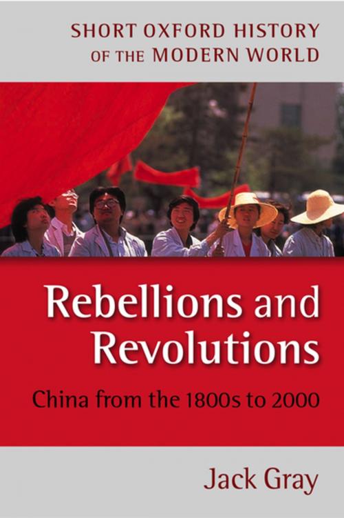 Cover of the book Rebellions and Revolutions by Jack Gray, OUP Oxford