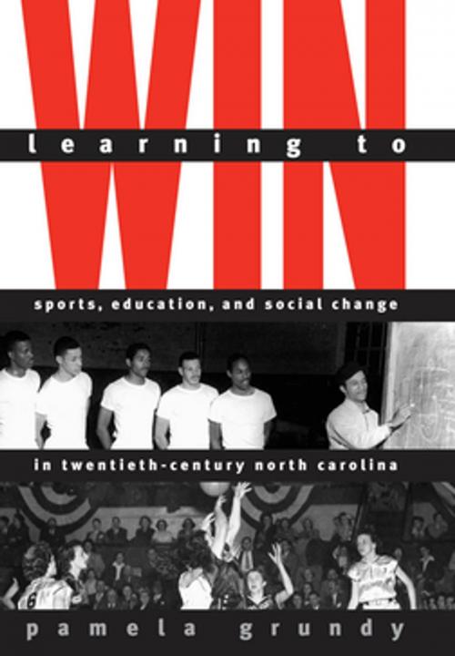 Cover of the book Learning to Win by Pamela Grundy, The University of North Carolina Press