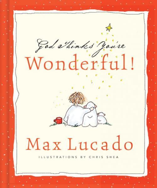 Cover of the book God Thinks You're Wonderful by Max Lucado, Thomas Nelson