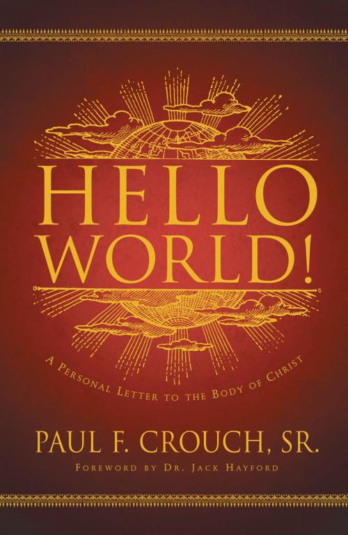 Cover of the book Hello World! by Paul Crouch, Thomas Nelson