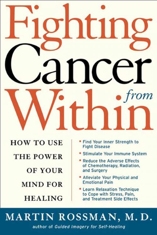 Cover of the book Fighting Cancer From Within by Dr. Martin L. Rossman, Henry Holt and Co.