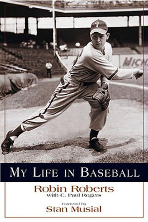 Cover of the book My Life in Baseball by Robin Roberts, Paul C. Rogers, Triumph Books