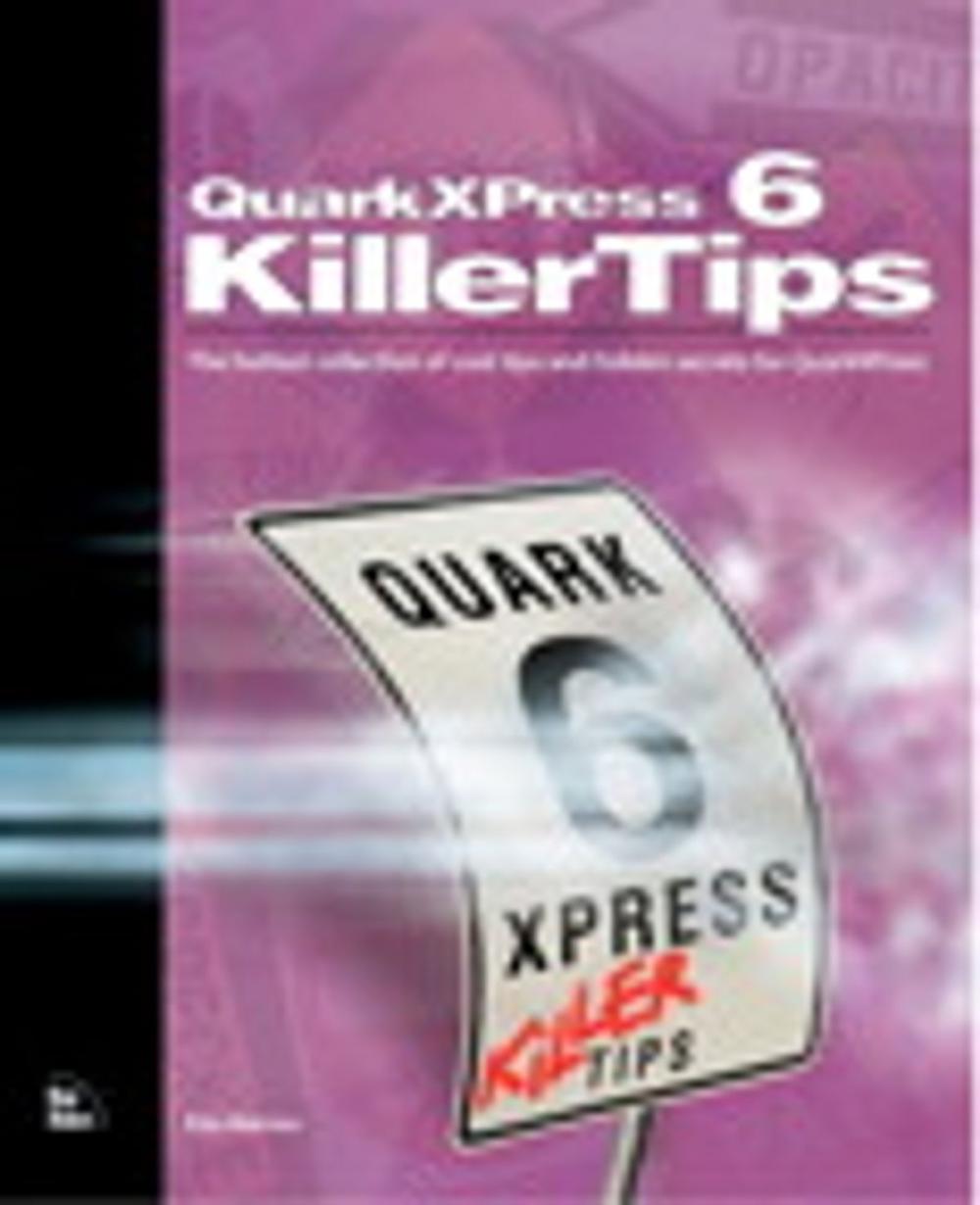 Big bigCover of QuarkXPress 6 Killer Tips