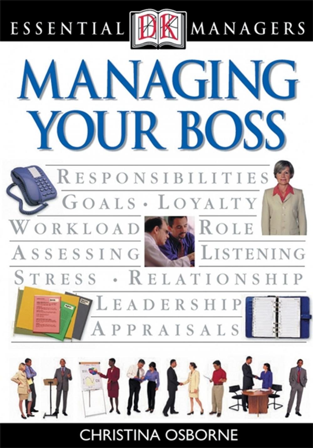 Big bigCover of DK Essential Managers: Managing Your Boss