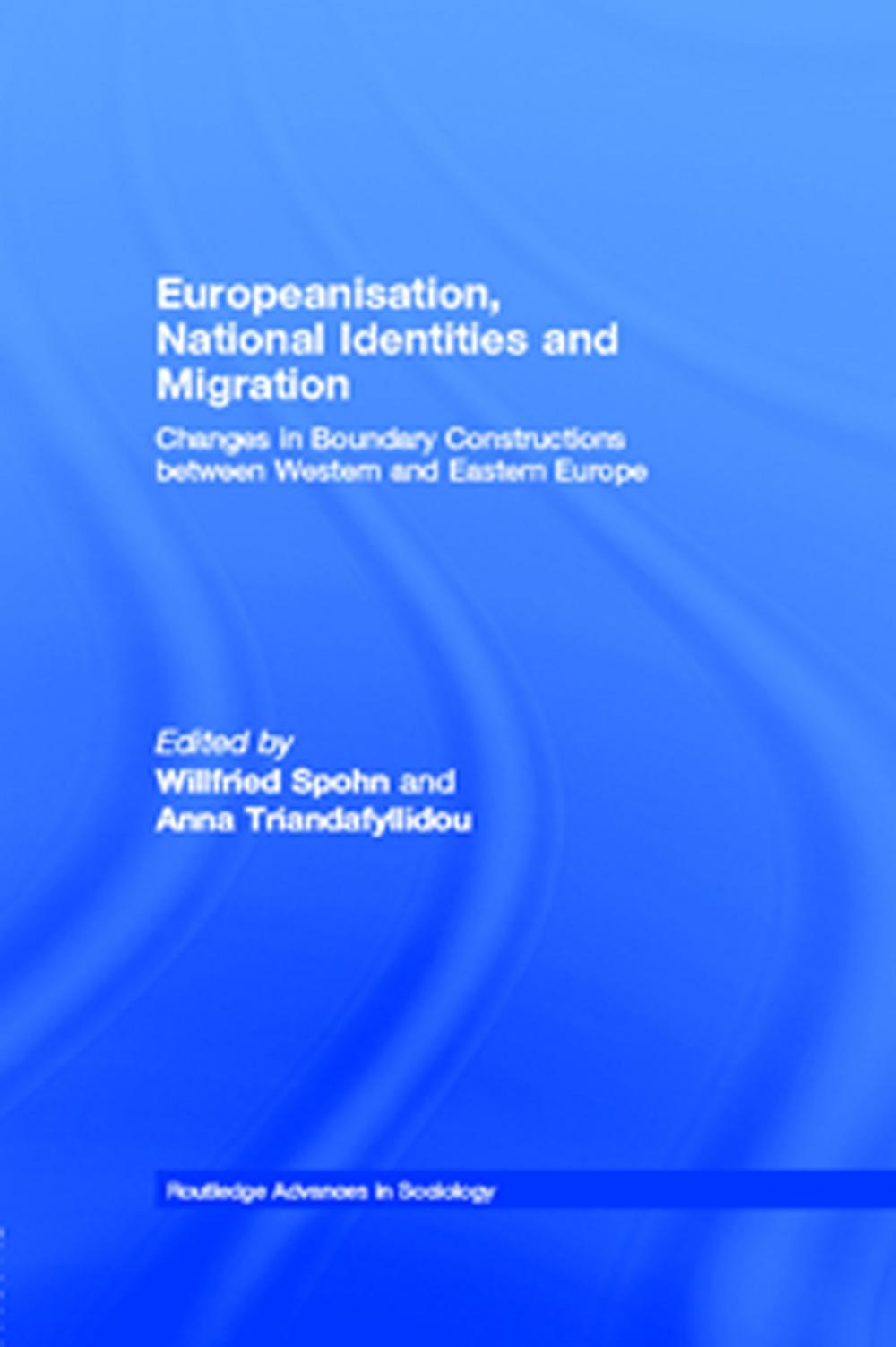 Big bigCover of Europeanisation, National Identities and Migration