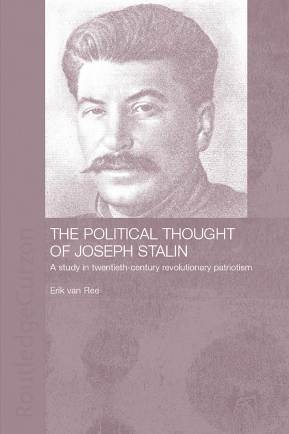 Big bigCover of The Political Thought of Joseph Stalin