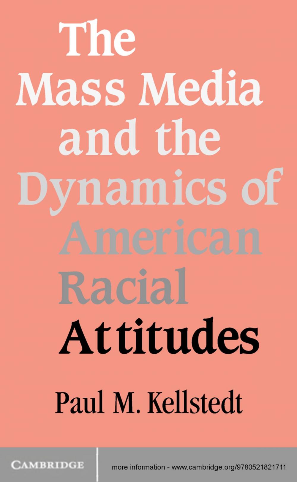 Big bigCover of The Mass Media and the Dynamics of American Racial Attitudes