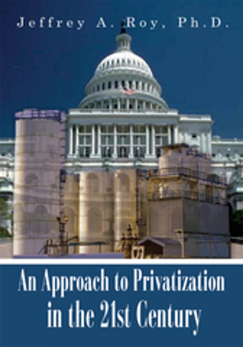 Big bigCover of An Approach to Privatization in the 21St Century