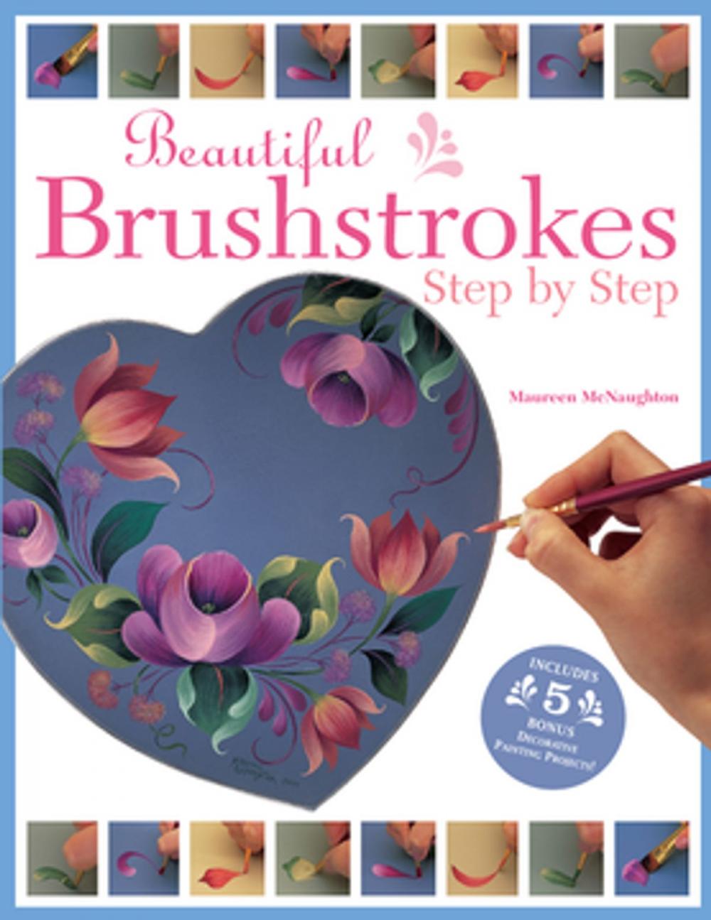 Big bigCover of Beautiful Brushstrokes Step by Step