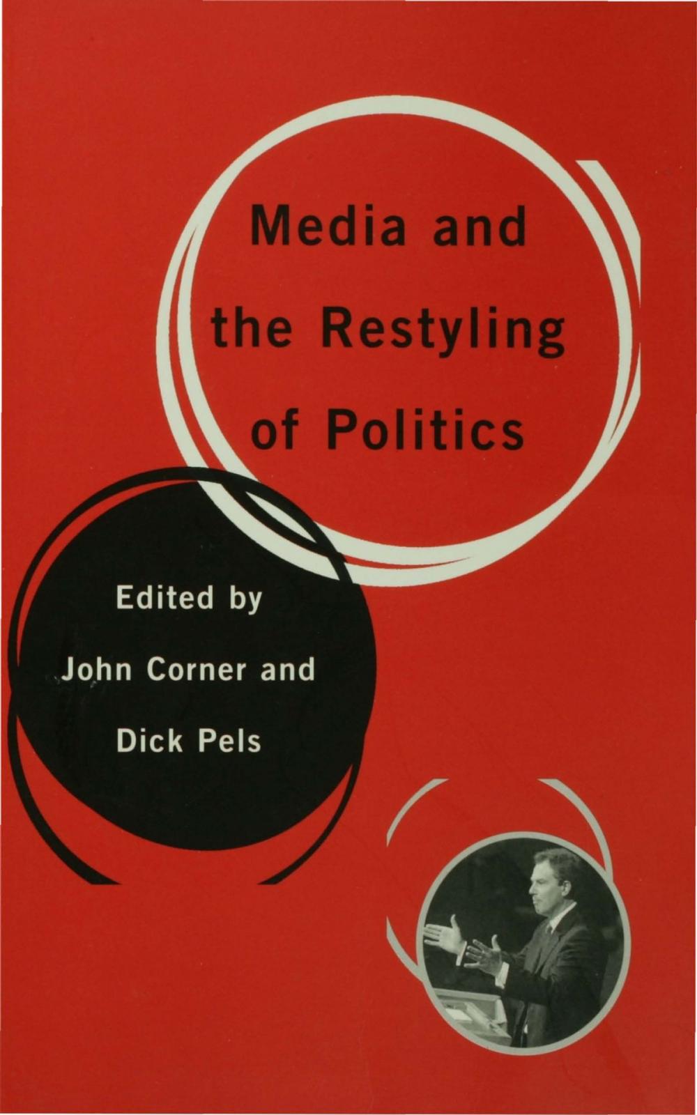 Big bigCover of Media and the Restyling of Politics