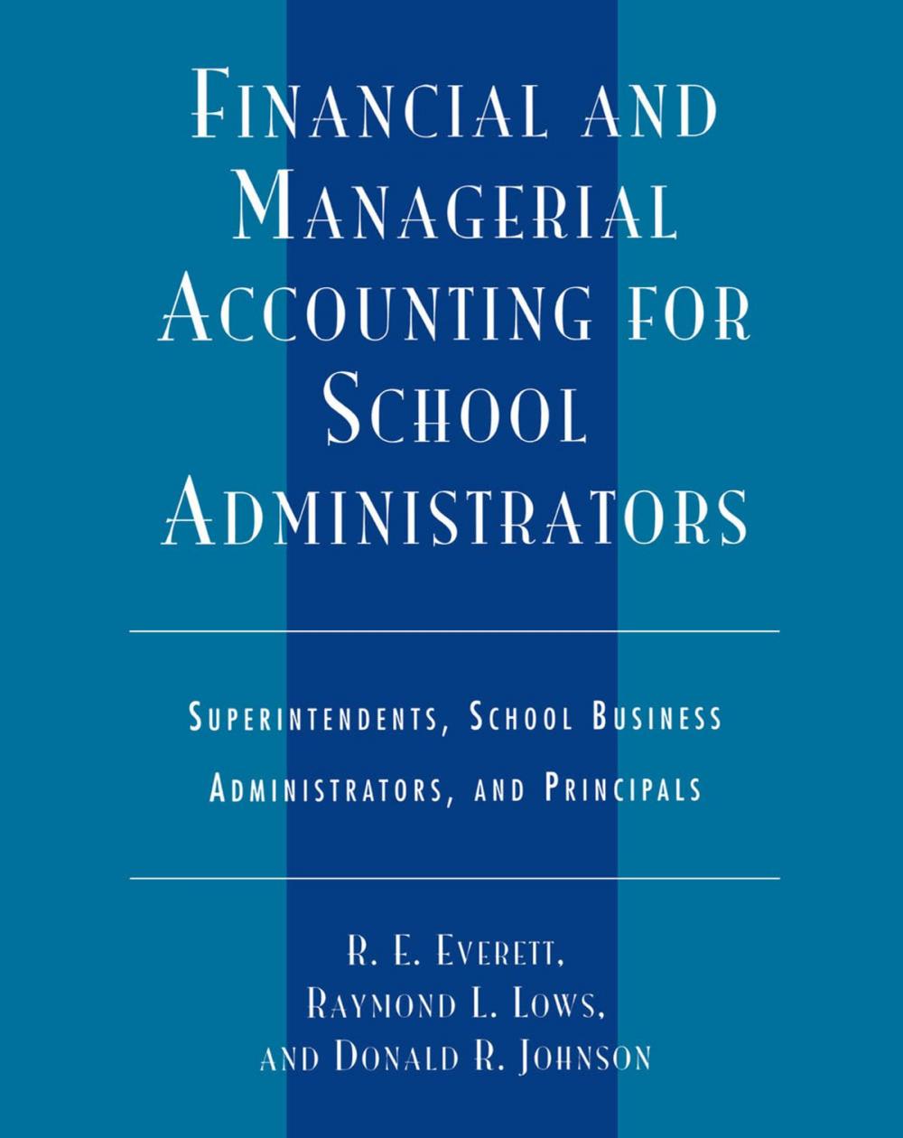 Big bigCover of Financial and Managerial Accounting for School Administrators