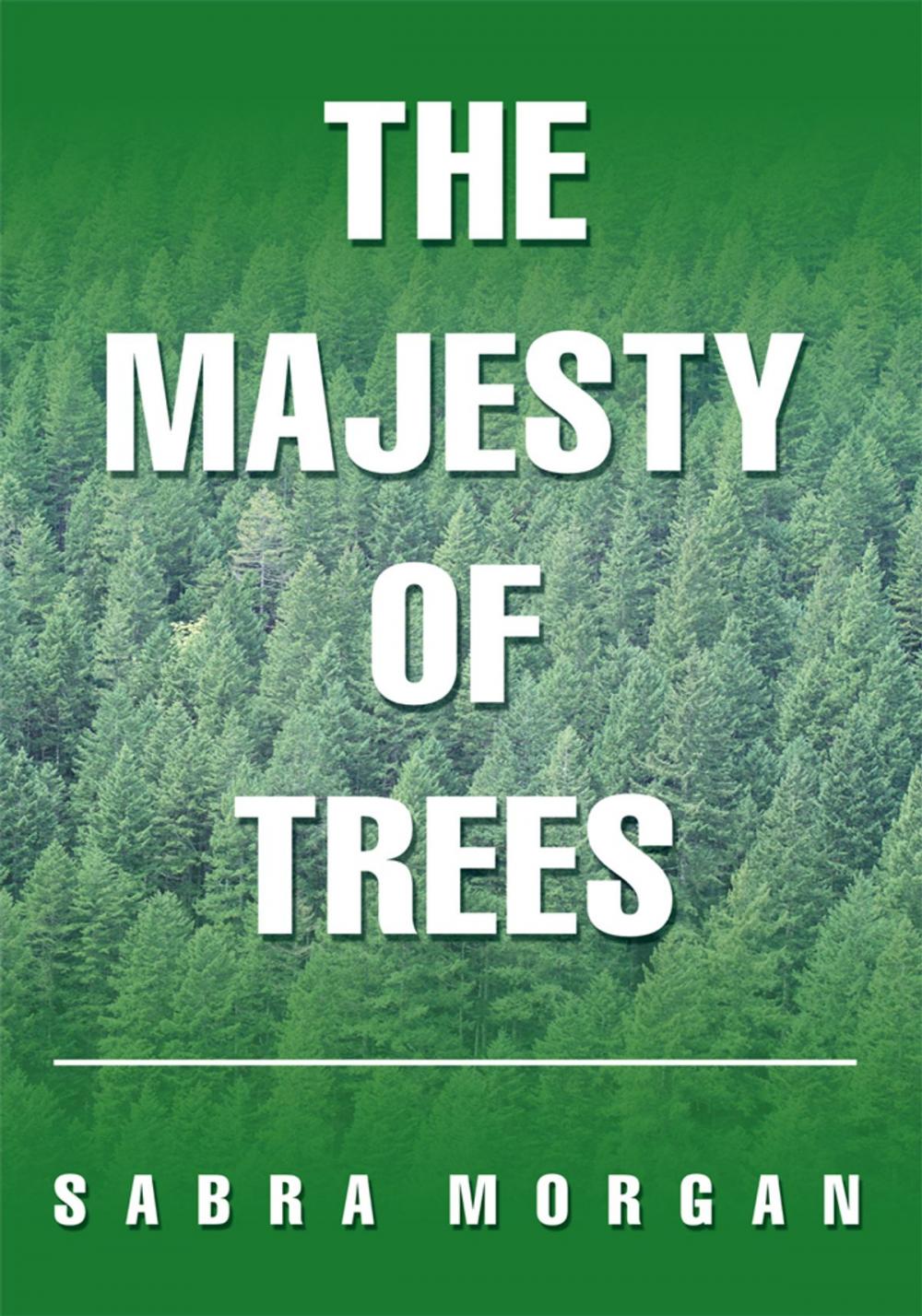 Big bigCover of The Majesty of Trees