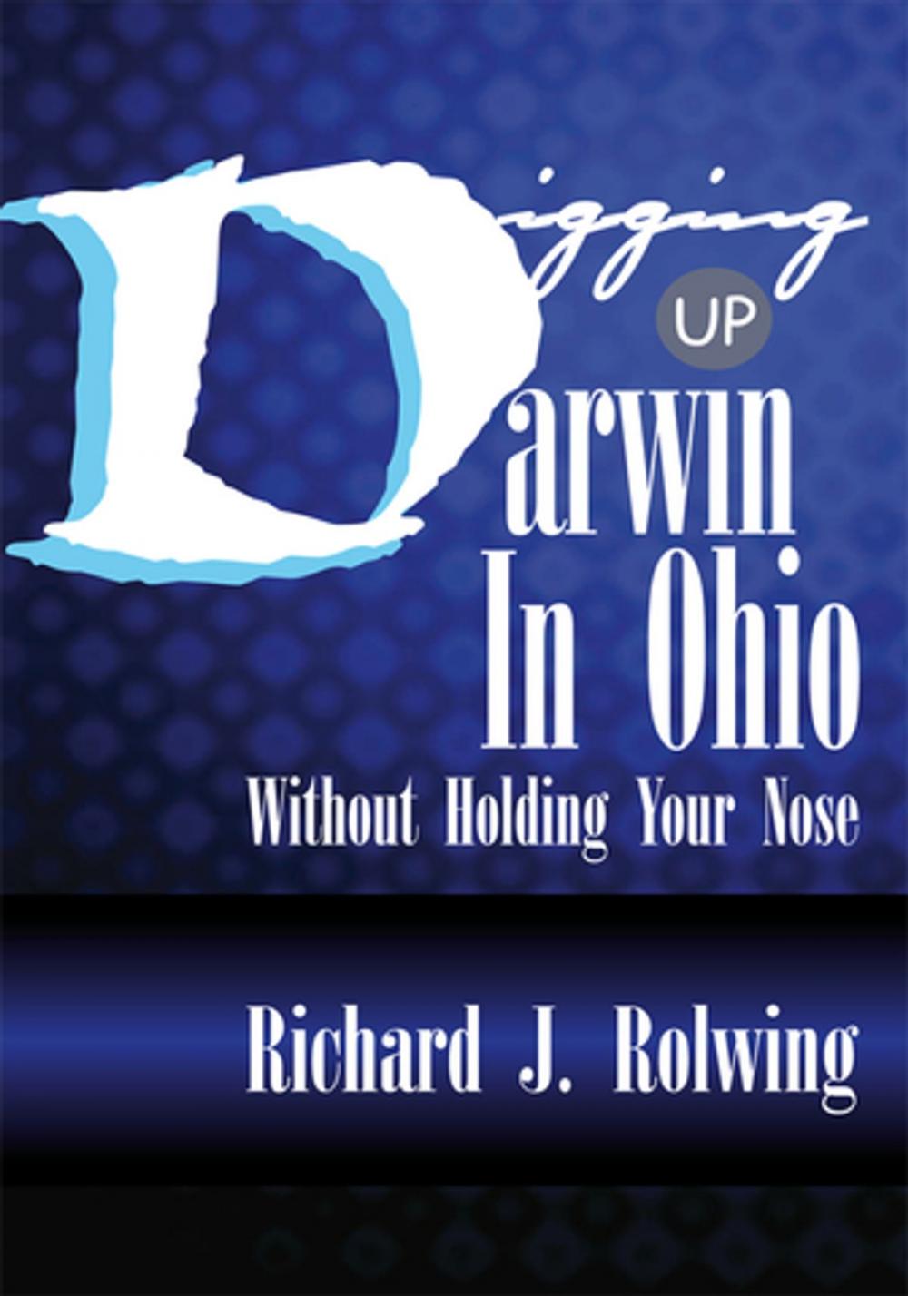 Big bigCover of Digging up Darwin in Ohio