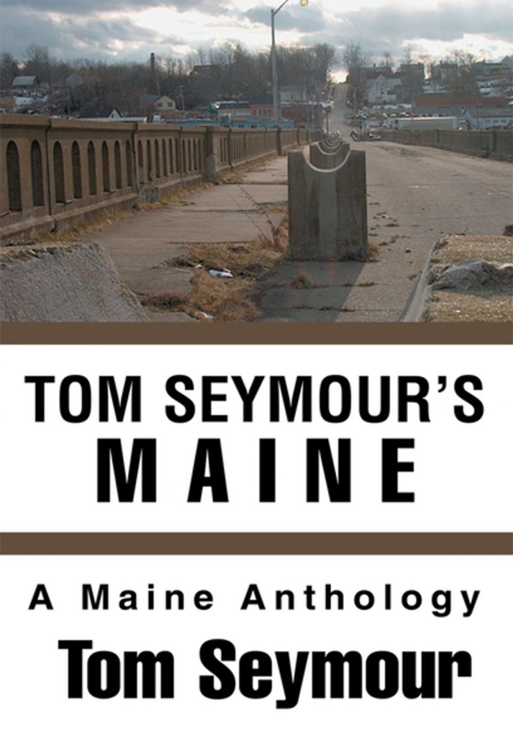 Big bigCover of Tom Seymour's Maine