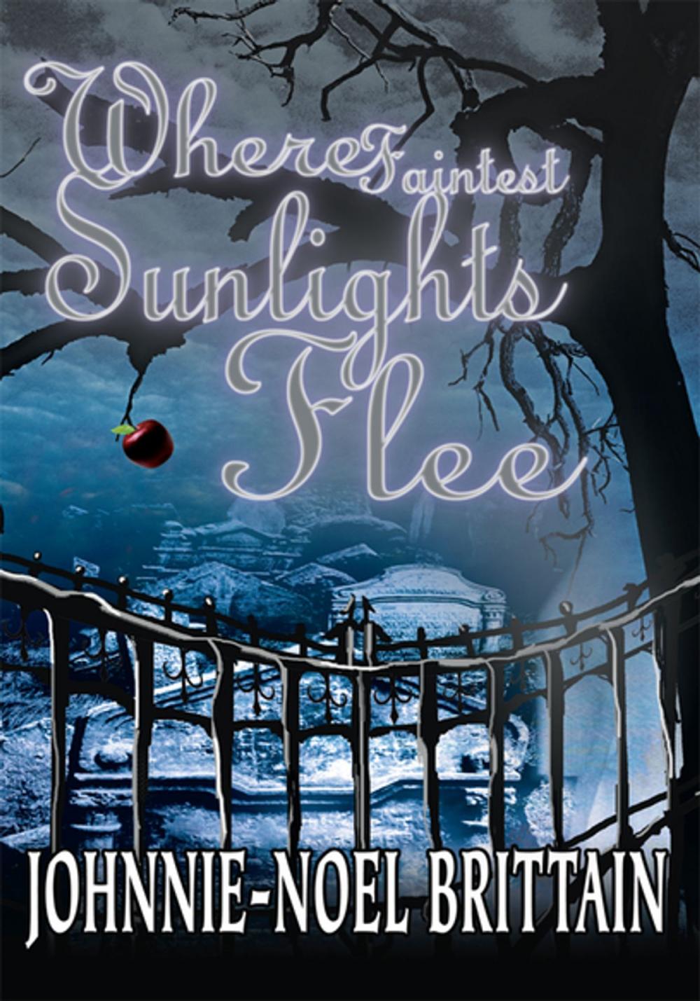 Big bigCover of Where Faintest Sunlights Flee