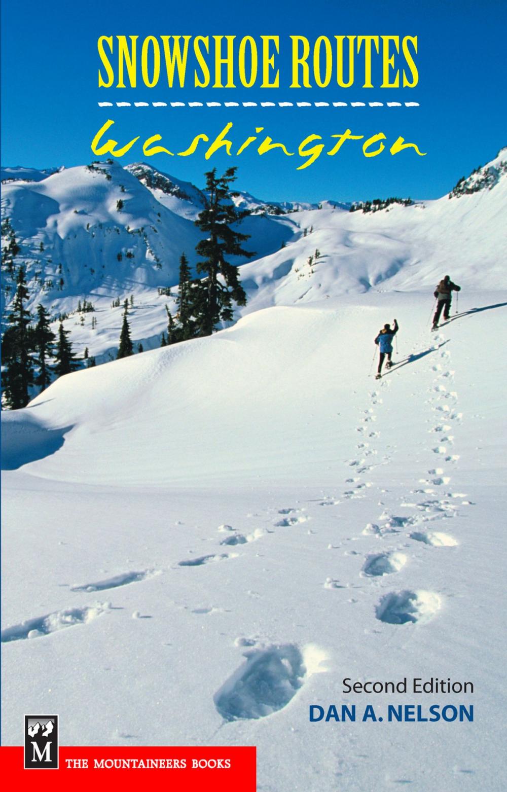 Big bigCover of Snowshoe Routes: Washington