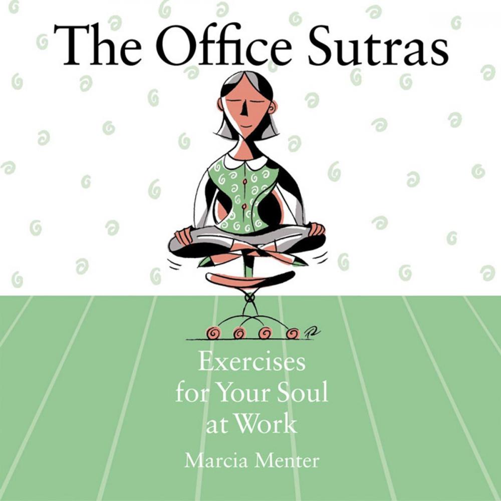 Big bigCover of Office Sutras: Exercises for Your Soul at Work