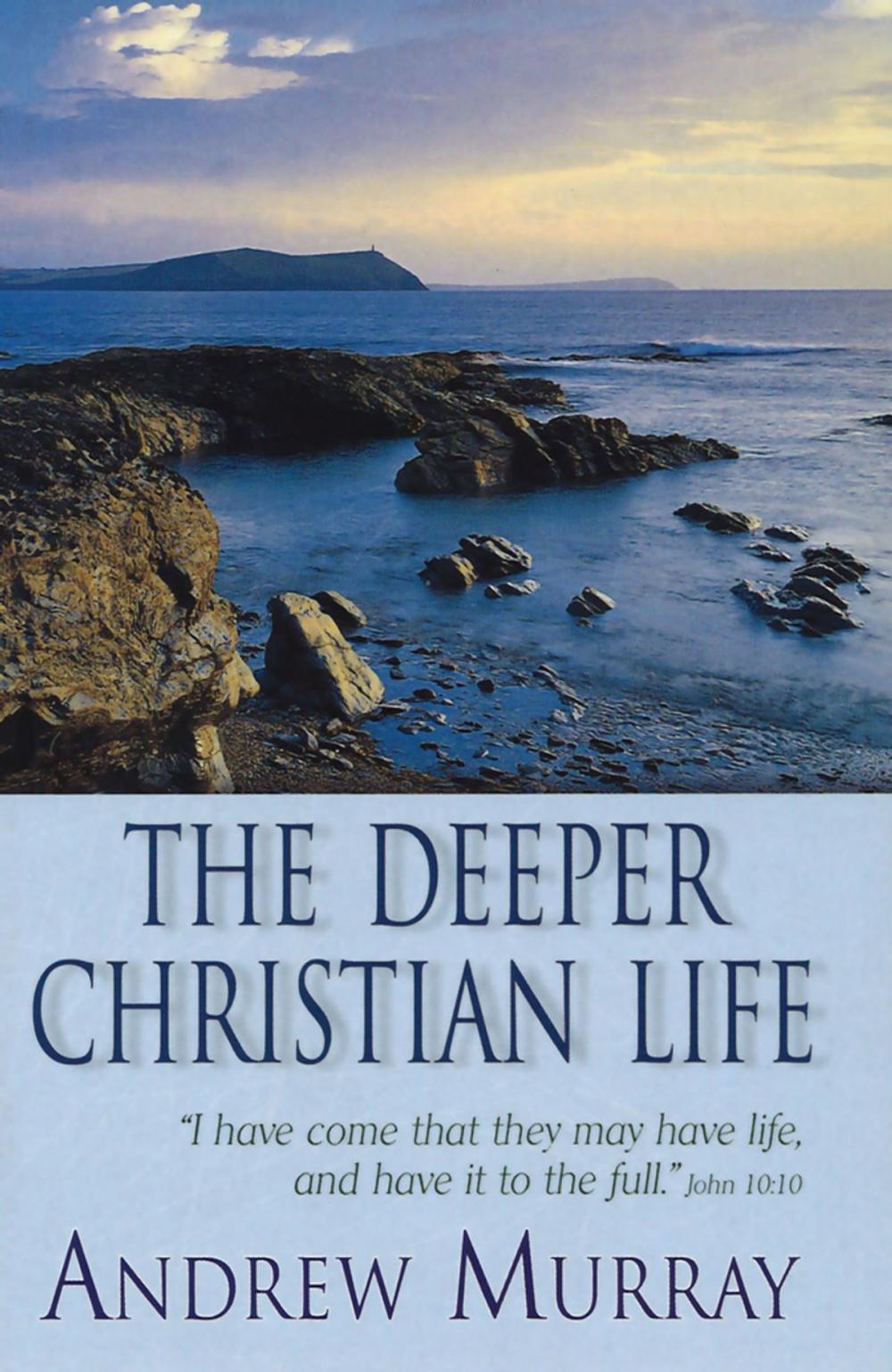 Big bigCover of The Deeper Christian Life (eBook)