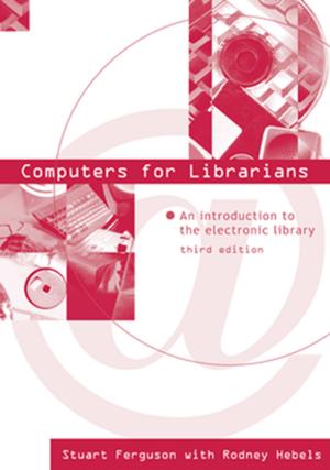 Cover of the book Computers for Librarians by Allen I. Laskin, Geoffrey M. Gadd, Sima Sariaslani