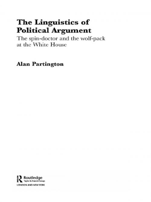 Cover of the book The Linguistics of Political Argument by Alan Partington, Taylor and Francis