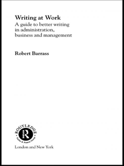 Cover of the book Writing at Work by Robert Barrass, Taylor and Francis