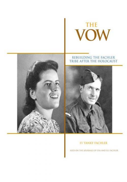 Cover of the book The Vow by Yanky Fachler, Trafford Publishing