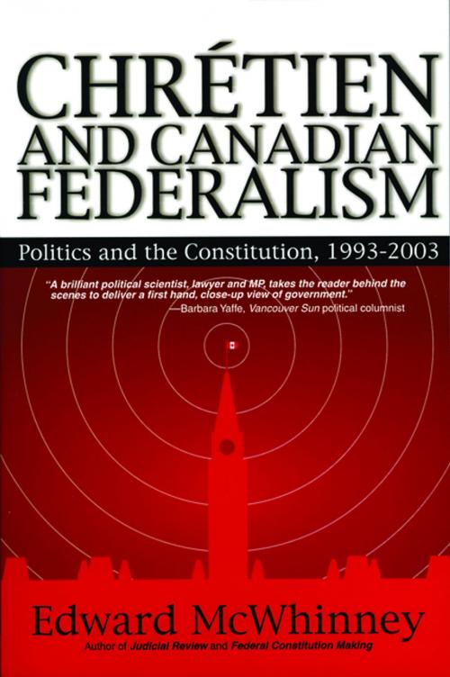 Cover of the book Chretien and Canadian Federalism by Edward McWhinney, Ronsdale Press