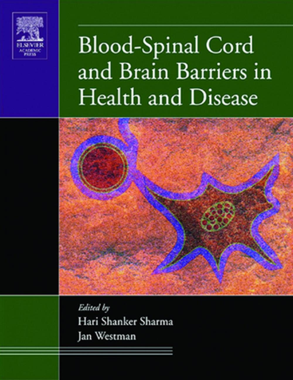 Big bigCover of Blood-Spinal Cord and Brain Barriers in Health and Disease