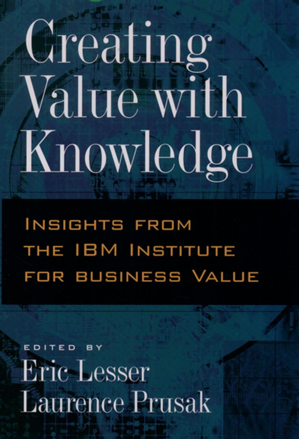 Big bigCover of Creating Value with Knowledge