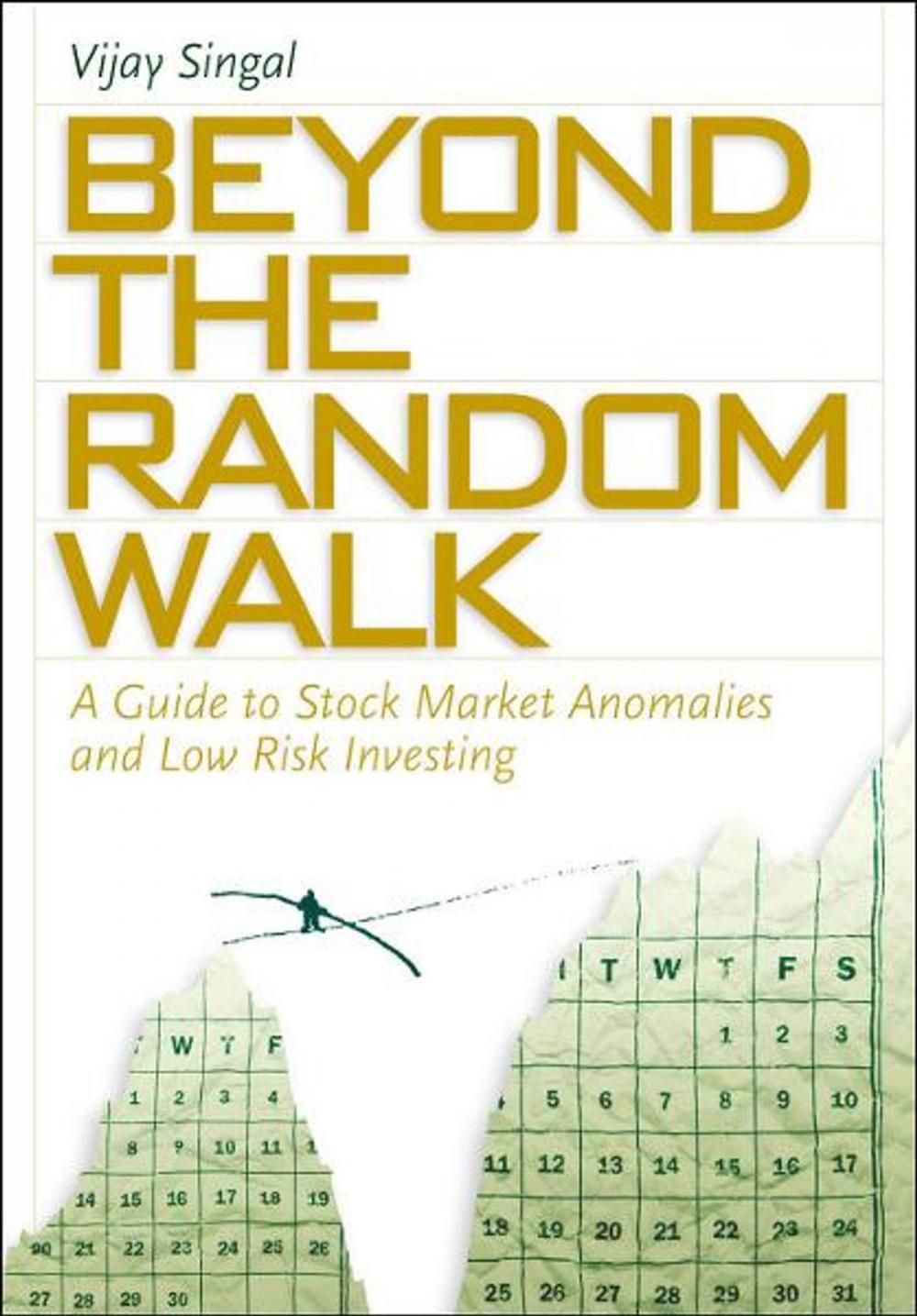 Big bigCover of Beyond the Random Walk: A Guide to Stock Market Anomalies and Low-Risk Investing