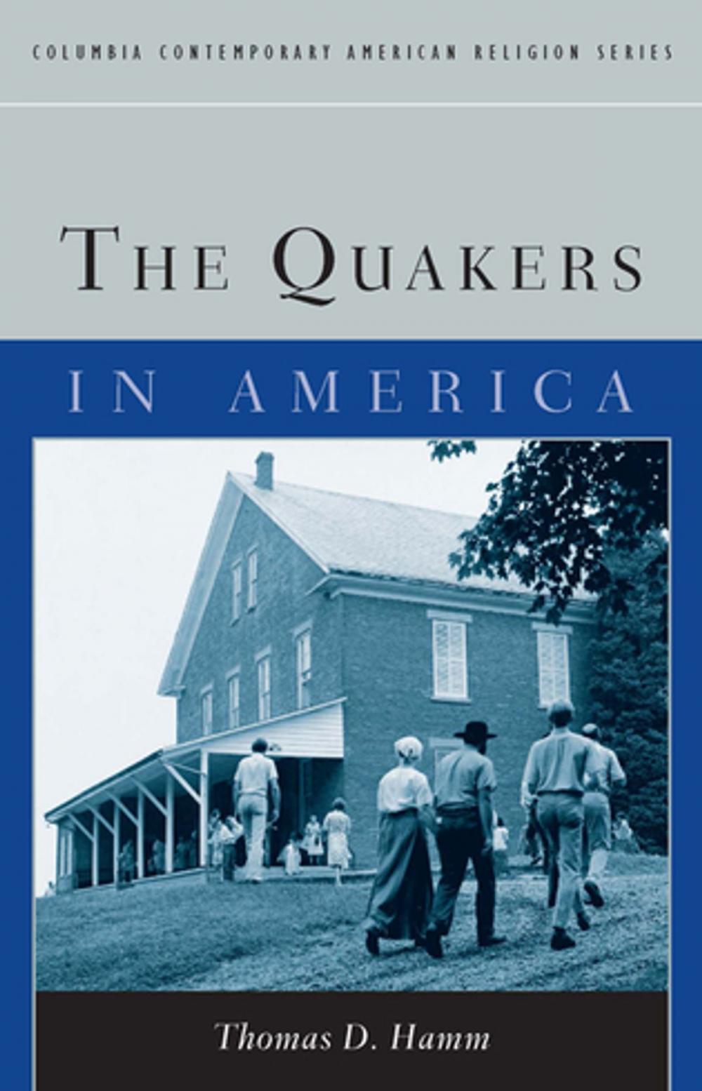 Big bigCover of The Quakers in America