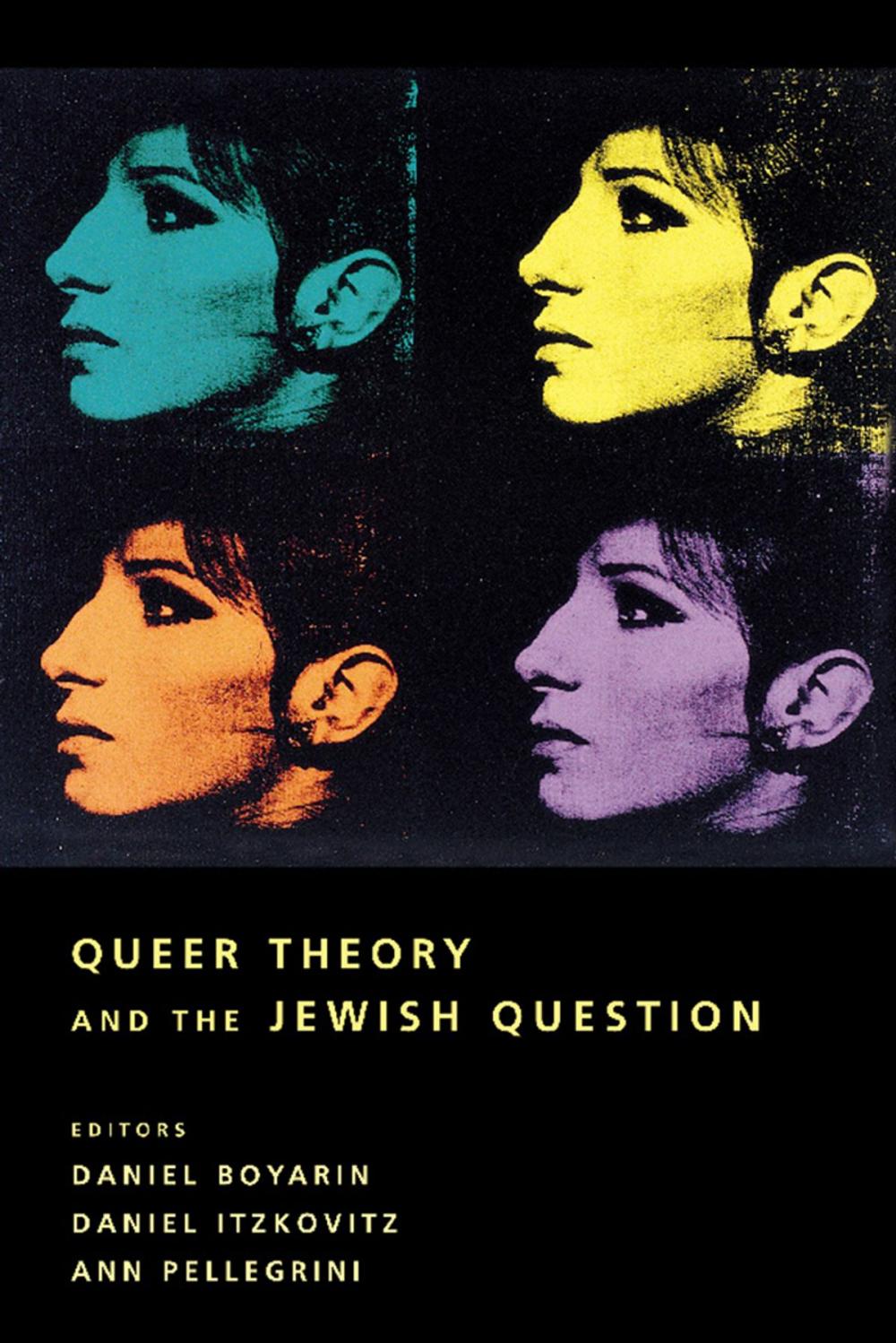 Big bigCover of Queer Theory and the Jewish Question