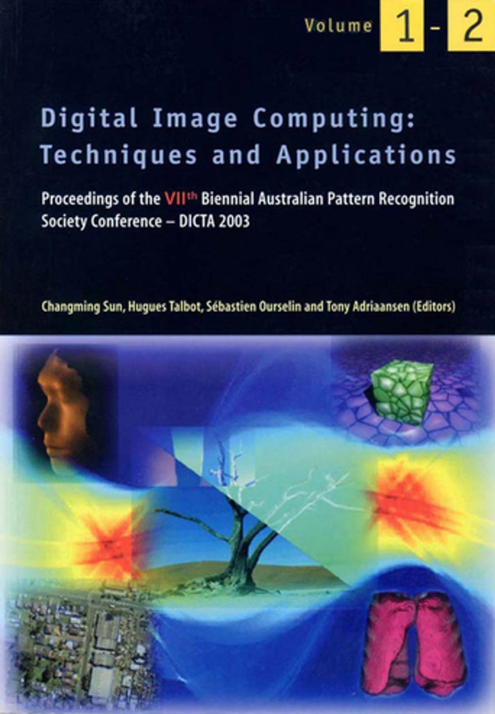 Big bigCover of Digital Image Computing: Techniques and Applications