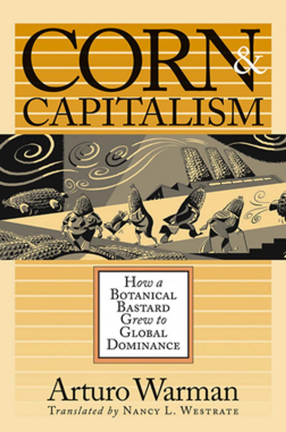 Big bigCover of Corn and Capitalism