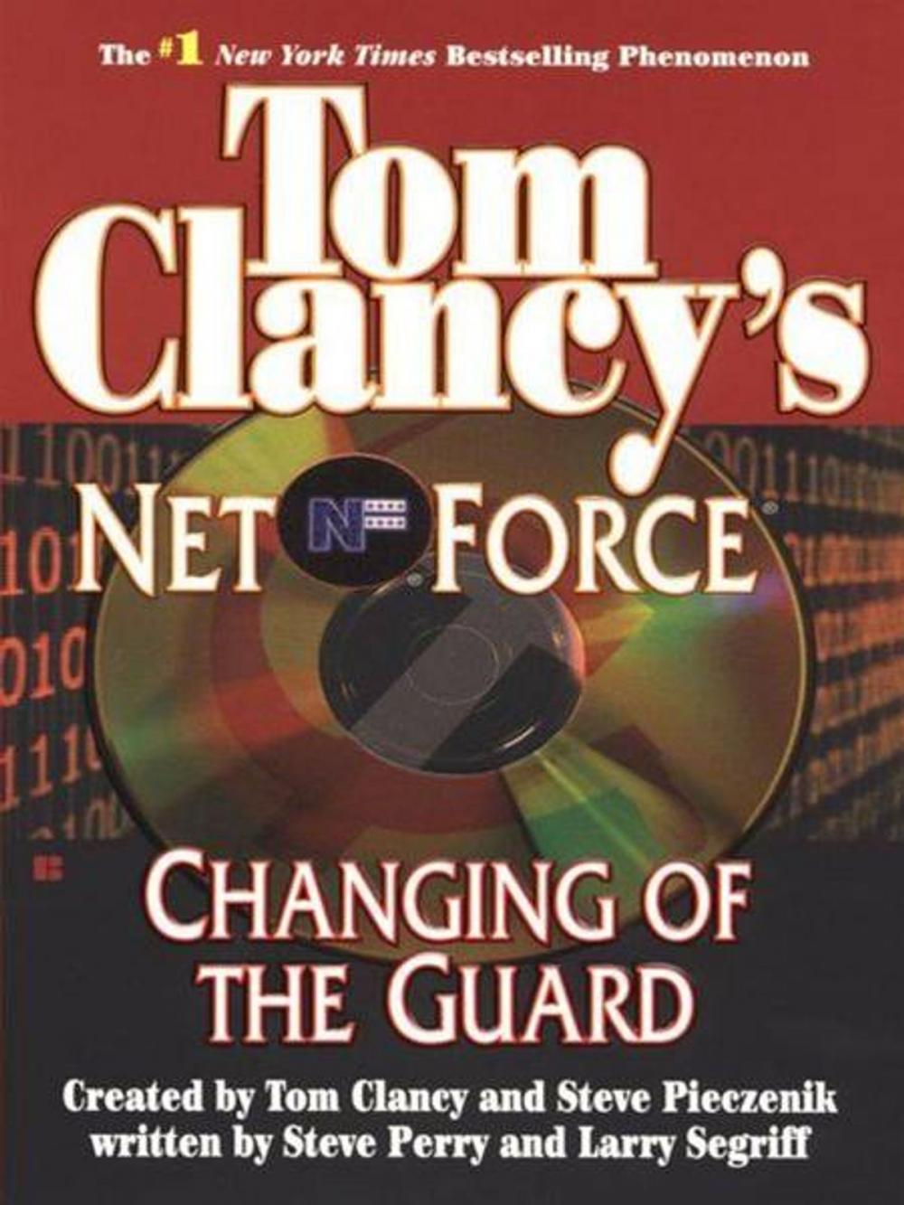 Big bigCover of Tom Clancy's Net Force: Changing of the Guard