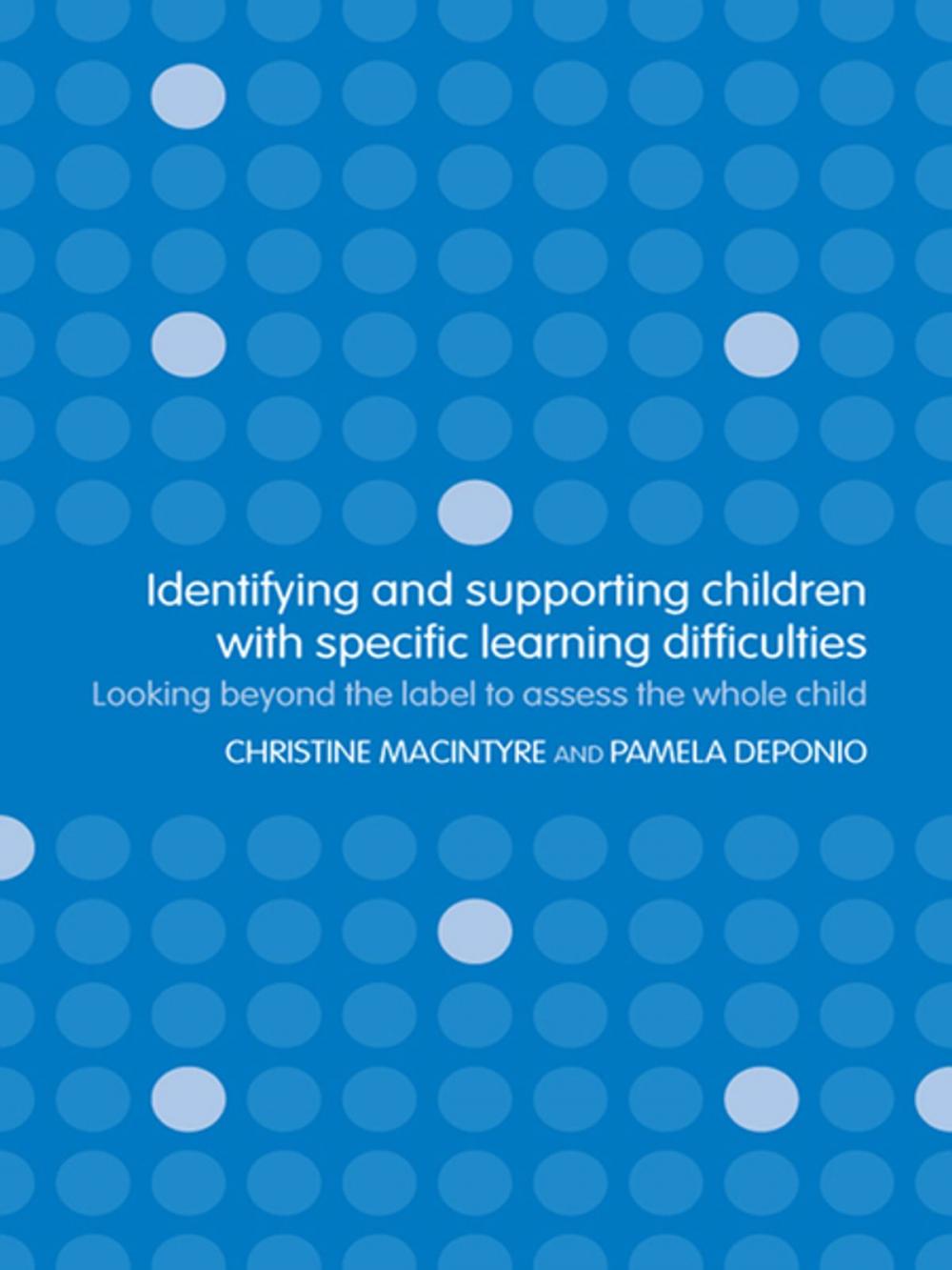 Big bigCover of Identifying and Supporting Children with Specific Learning Difficulties