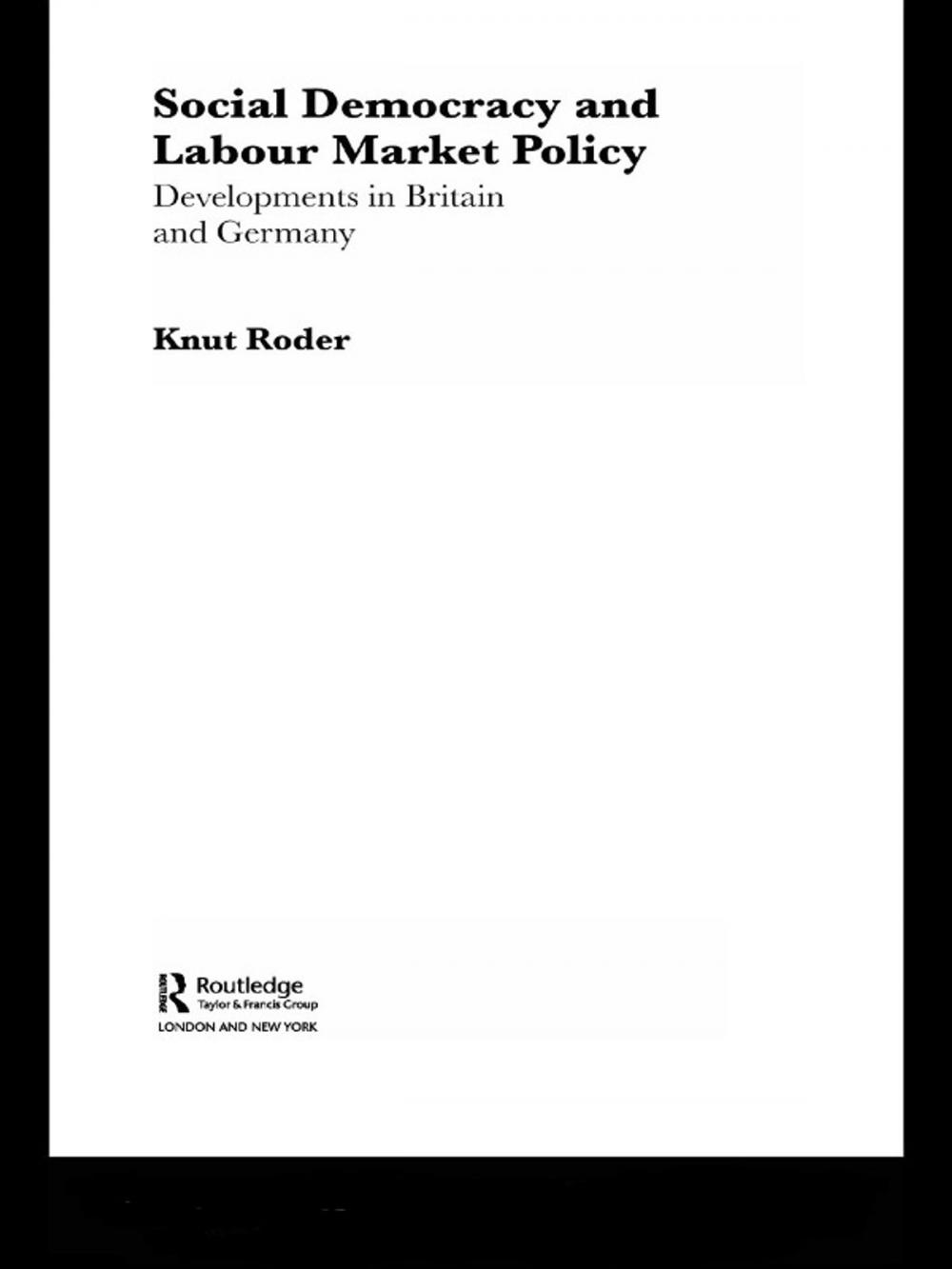 Big bigCover of Social Democracy and Labour Market Policy