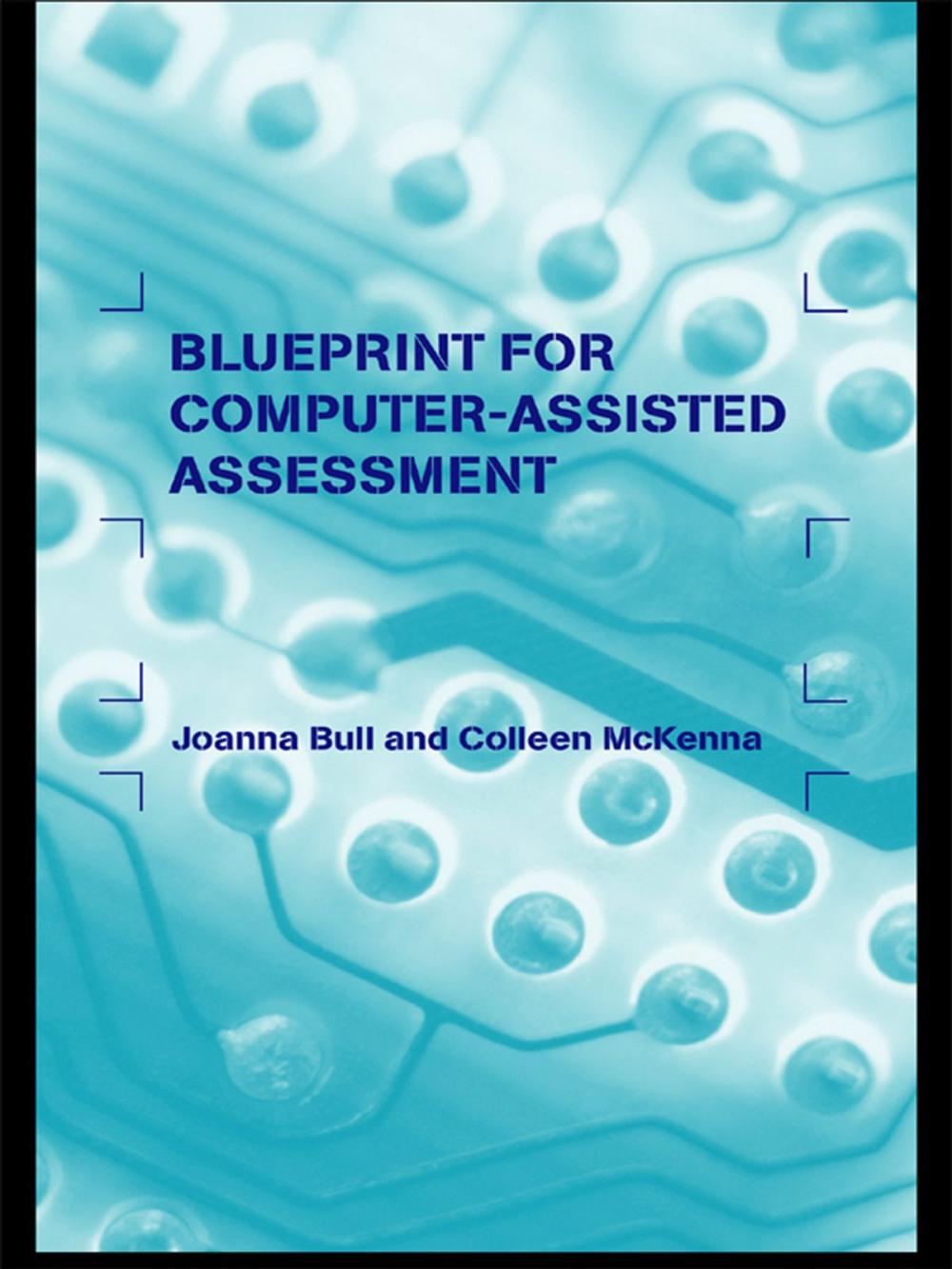 Big bigCover of A Blueprint for Computer-Assisted Assessment